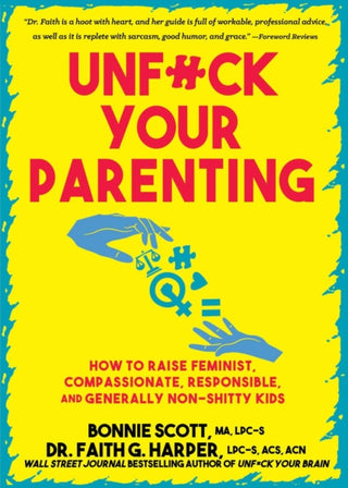 Cover image for 9781648413933 - Unfuck Your Parenting