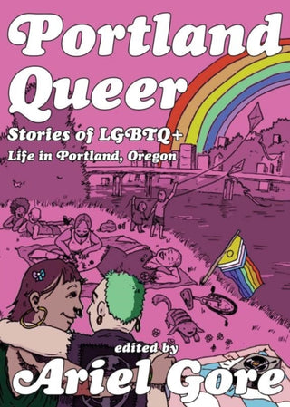 Cover image for 9781648414435 - Portland Queer (2nd Ed.)
