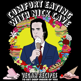 Cover image for 9781648415500 - Comfort Eating With Nick Cave