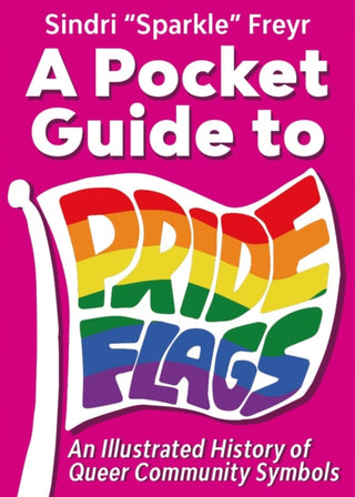 Cover image for 9781648415746 - A Pocket Guide to Pride Flags