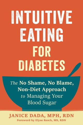 Cover image for 9781648484094 - Intuitive Eating for Diabetes