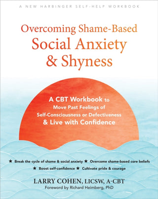 Cover image for 9781648484322 - Overcoming Shame-Based Social Anxiety and Shyness