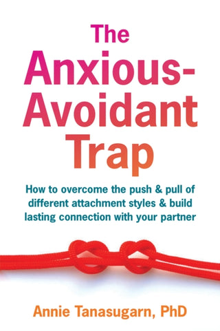 Supplemental image for 9781648485459 - The Anxious-Avoidant Trap