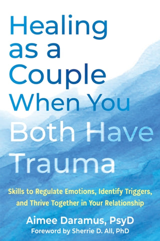 Cover image for 9781648485510 - Healing as a Couple When You Both Have Trauma