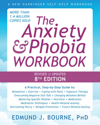 Cover image for 9781648485572 - The Anxiety and Phobia Workbook (8th Edition)