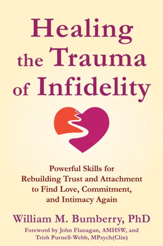 Cover image for 9781648485725 - Healing the Trauma of Infidelity