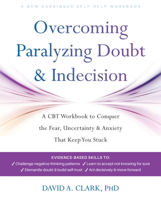 Cover image for 9781648485756 - Overcoming Paralyzing Doubt and Indecision