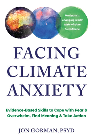 Cover image for 9781648486562 - Facing Climate Anxiety