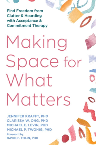 Cover image for 9781648486593 - Making Space for What Matters