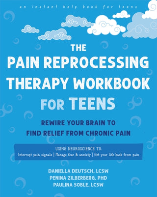 Cover image for 9781648486838 - The Pain Reprocessing Therapy Workbook for Teens