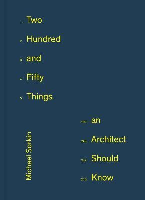 Cover image for 9781648960802 - 250 Things An Architect Should Know