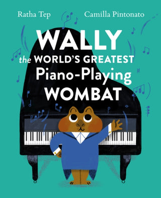 Cover image for 9781648961809 - Wally the World's Greatest Piano Playing Wombat
