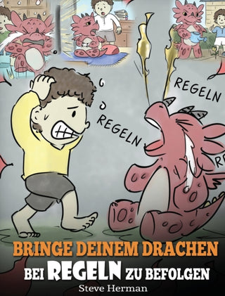 Cover image for 9781649160133 - Bringe deinem Drachen bei Regeln zu befolgen