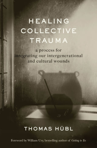 Cover image for 9781649630544 - Healing Collective Trauma