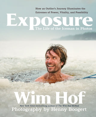 Cover image for 9781649631688 - Exposure: How an Outlier’s Journey Illuminates the Extremes of Power, Vitality, and Possibility