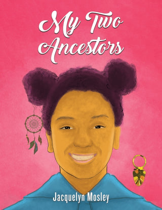 Cover image for 9781649797643 - My Two Ancestors