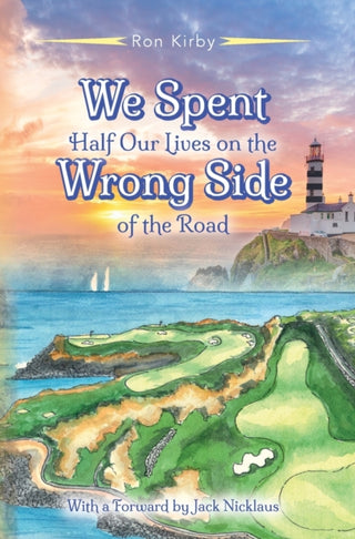 Cover image for 9781649908117 - We Spent Half Our Lives on the Wrong Side of the Road