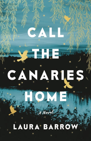 Cover image for 9781662510267 - Call the Canaries Home