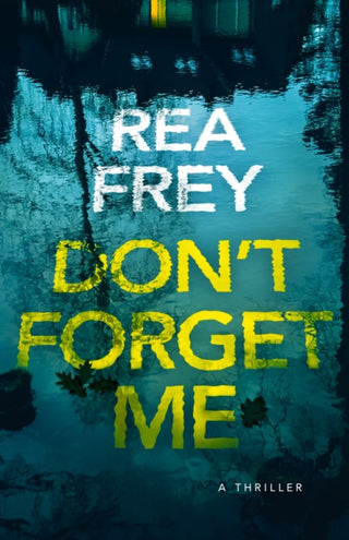 Cover image for 9781662513237 - Don't Forget Me