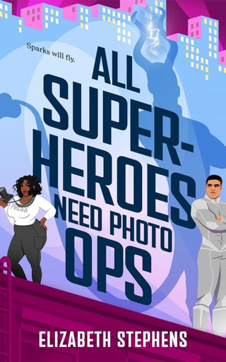 Cover image for 9781662523601 - All Superheroes Need Photo Ops