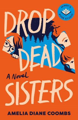 Cover image for 9781662525551 - Drop Dead Sisters