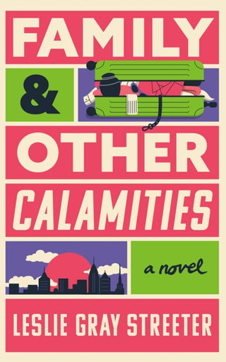 Cover image for 9781662527623 - Family & Other Calamities