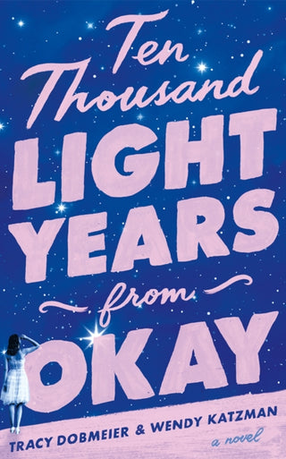 Cover image for 9781662531262 - Ten Thousand Light Years from Okay