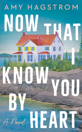 Cover image for 9781662535017 - Now That I Know You by Heart