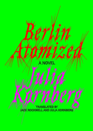 Cover image for 9781662602856 - Berlin Atomized