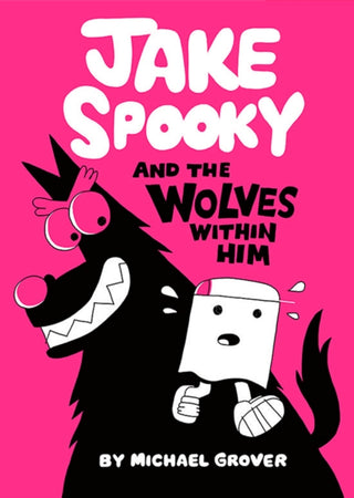 Cover image for 9781662665790 - Jake Spooky And the Wolves Within Him