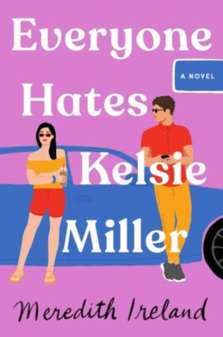 Cover image for 9781665906982 - Everyone Hates Kelsie Miller