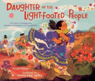Cover image for 9781665931427 - Daughter of the Light-Footed People