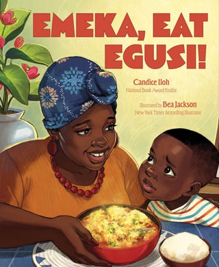 Cover image for 9781665937610 - Emeka, Eat Egusi!