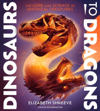 Cover image for 9781665941006 - Dinosaurs to Dragons