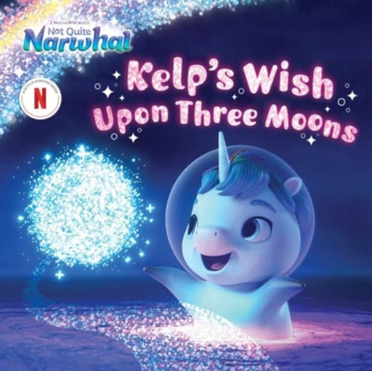 Cover image for 9781665960953 - Kelp's Wish Upon Three Moons