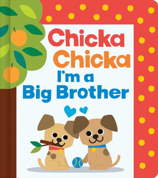 Cover image for 9781665988247 - Chicka Chicka I'm a Big Brother