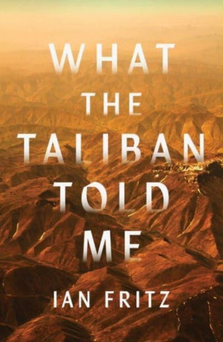 Cover image for 9781668010693 - What the Taliban Told Me