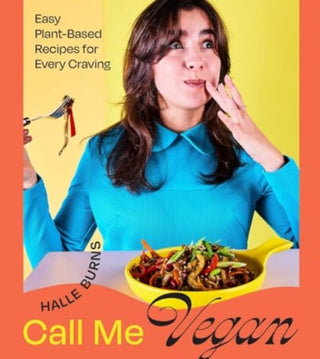 Cover image for 9781668012499 - Call Me Vegan