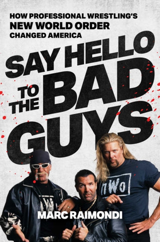 Cover image for 9781668013755 - Say Hello to the Bad Guys
