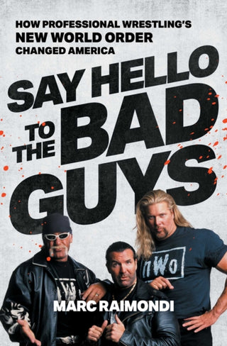 Cover image for 9781668013762 - Say Hello to the Bad Guys