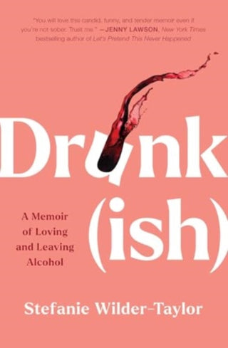Cover image for 9781668019429 - Drunk-ish
