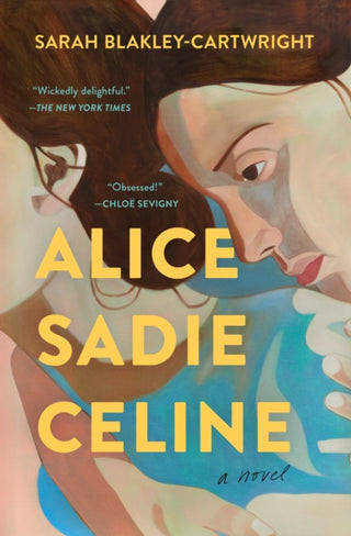 Cover image for 9781668021606 - Alice Sadie Celine