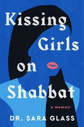 Cover image for 9781668031216 - Kissing Girls on Shabbat