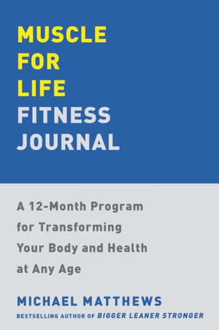 Cover image for 9781668034866 - Muscle for Life Fitness Journal