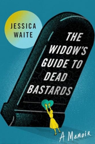 Cover image for 9781668044858 - The Widow's Guide to Dead Bastards