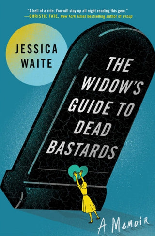 Cover image for 9781668044865 - The Widow's Guide to Dead Bastards