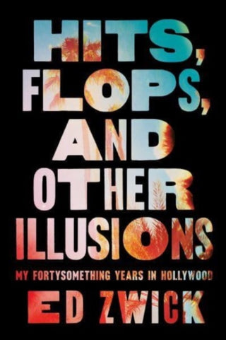 Cover image for 9781668046999 - Hits, Flops, and Other Illusions