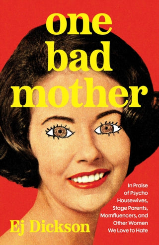 Cover image for 9781668051115 - One Bad Mother