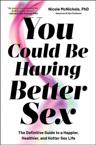 Cover image for 9781668053775 - You Could Be Having Better Sex