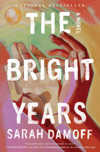 Cover image for 9781668061442 - The Bright Years